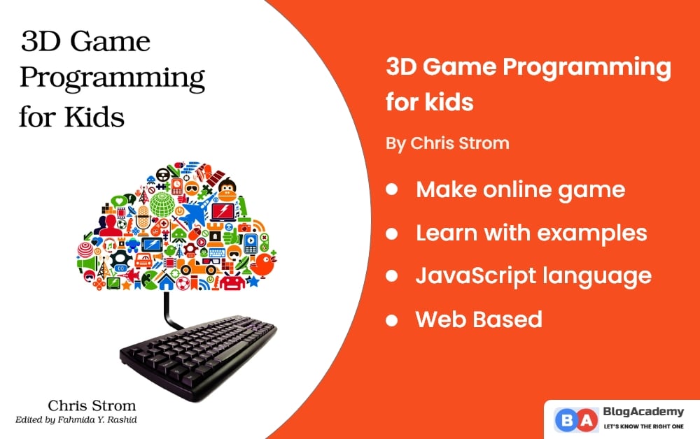 3D Game Programming book for Kids by Chris Strom