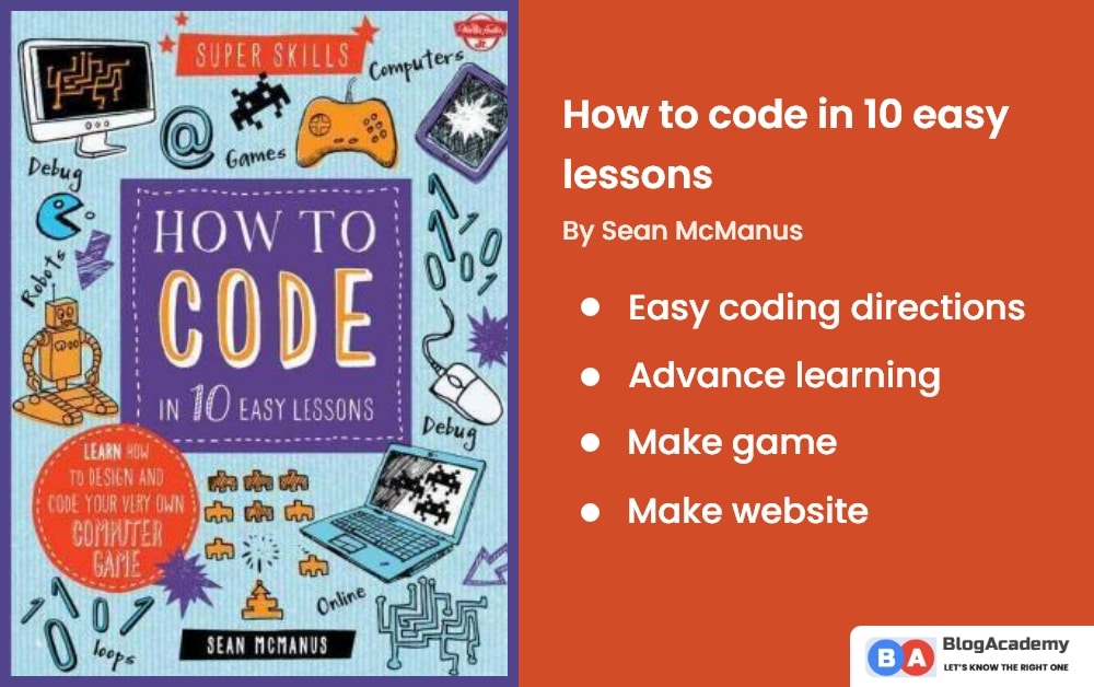 kids coding book - how to code in 10 easy lessons