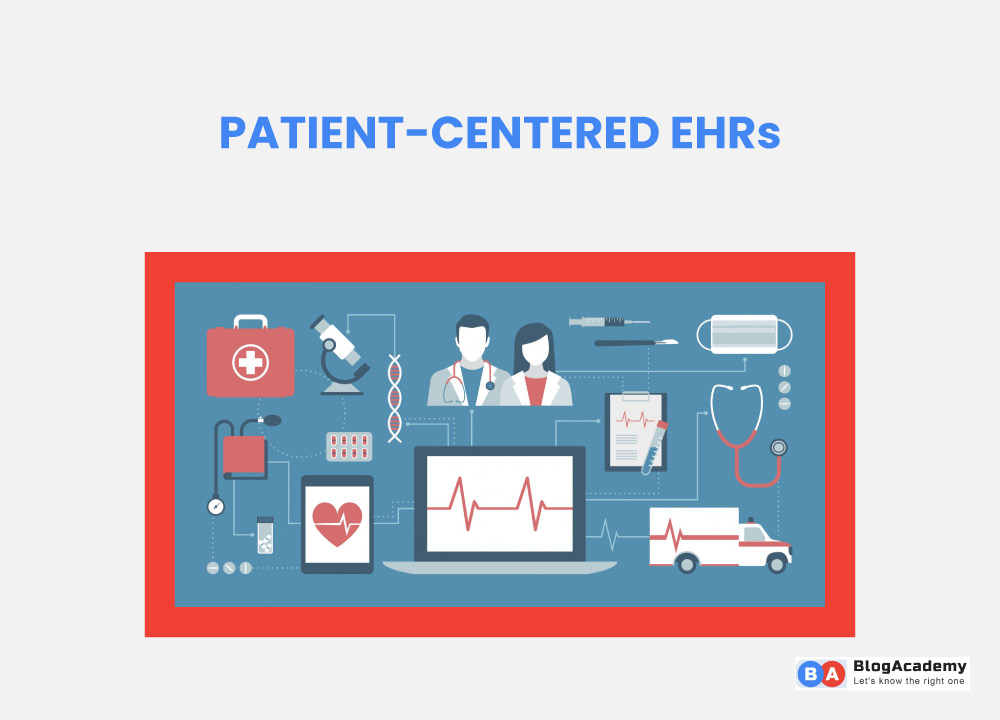 Patient-centered EHRs great example in healthcare
