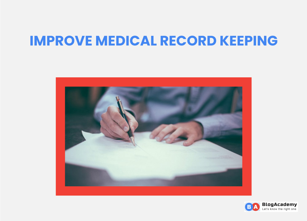 Improve medical Record Keeping