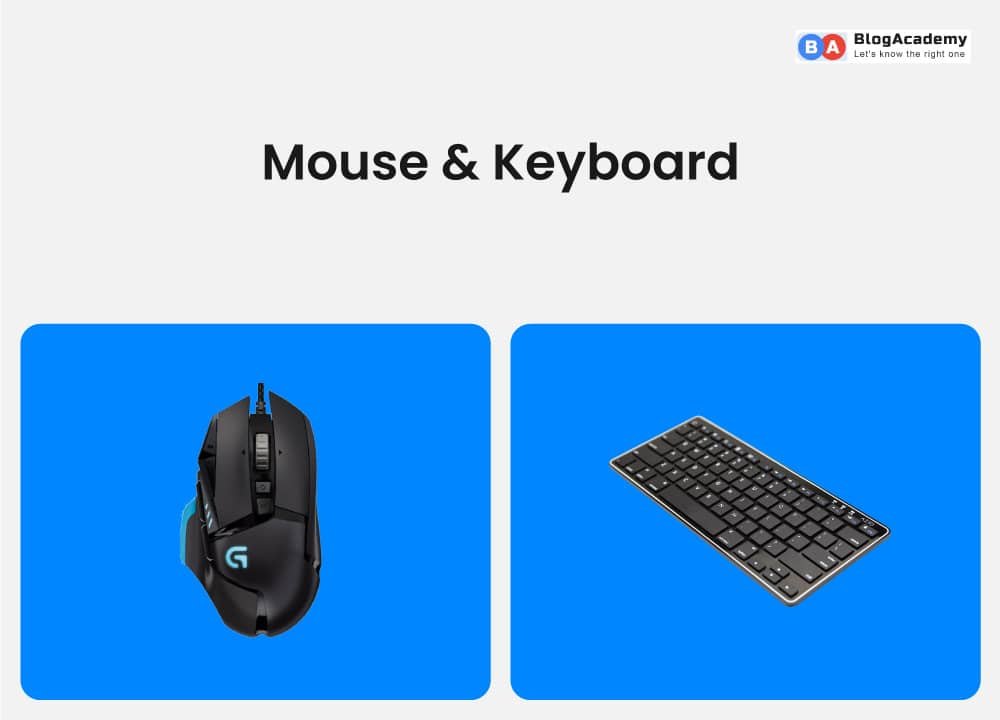 Keyboard and mouse