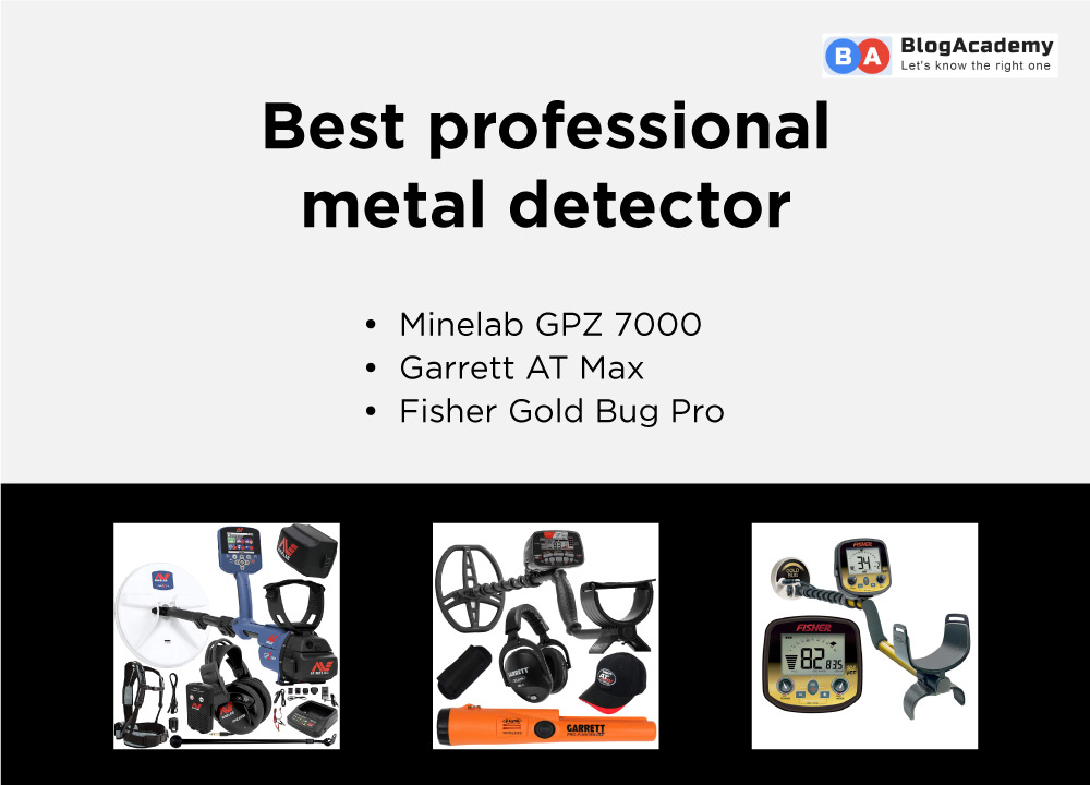 Best professional metal detector