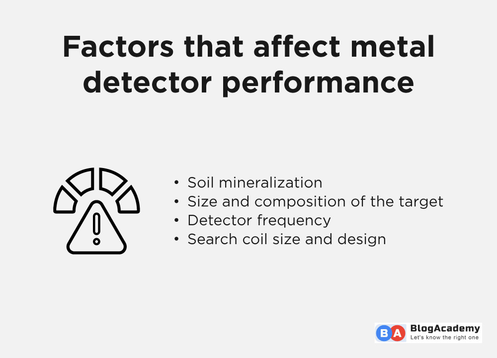 Factors that affect metal detector performance