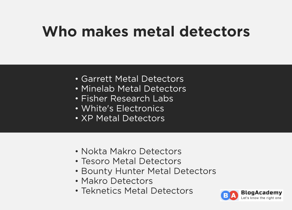 Who makes metal detectors