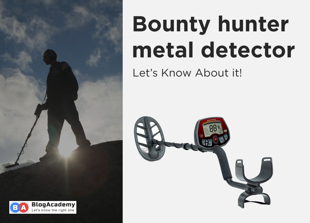 Bounty hunter metal detector