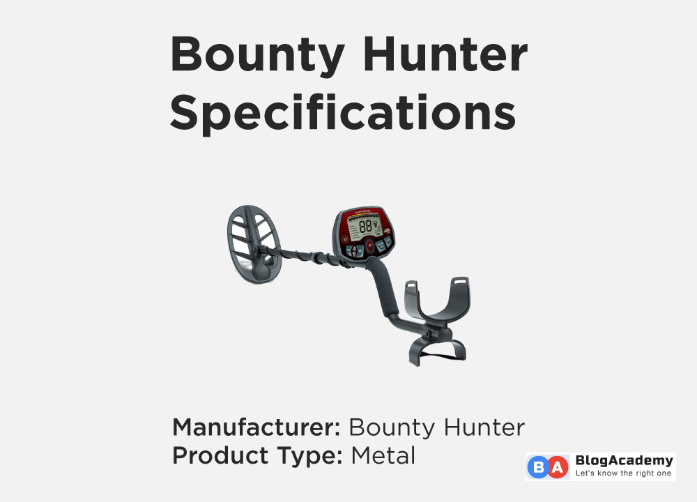 Specifications of Bounty Hunter 