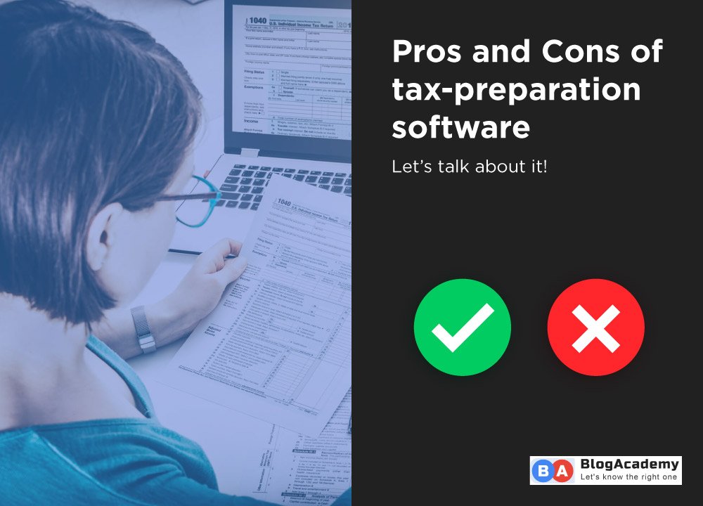 Pros and Cons of tax preparation software