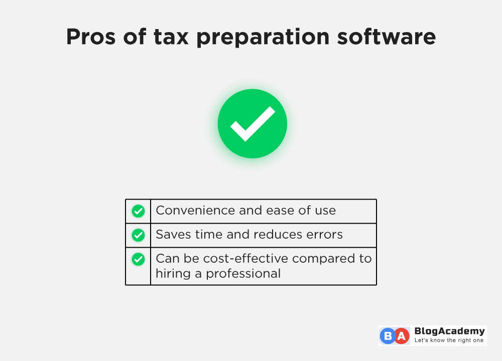 Pros of tax preparation software