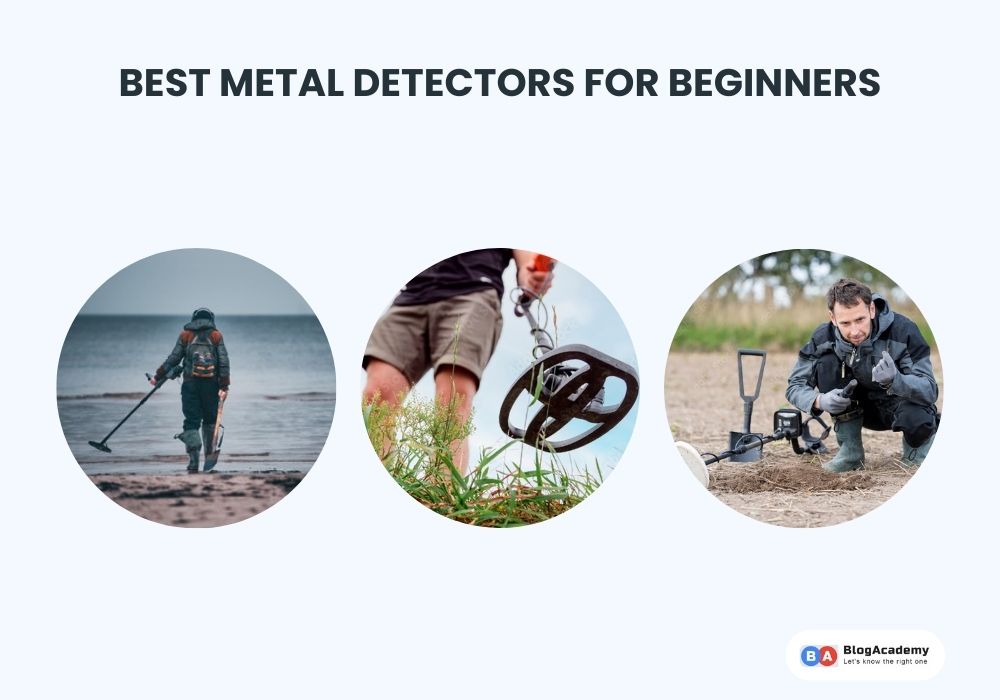Best metal detectors for beginners Blog Academy