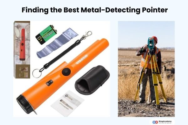 Finding the Best Metal-Detecting Pointer