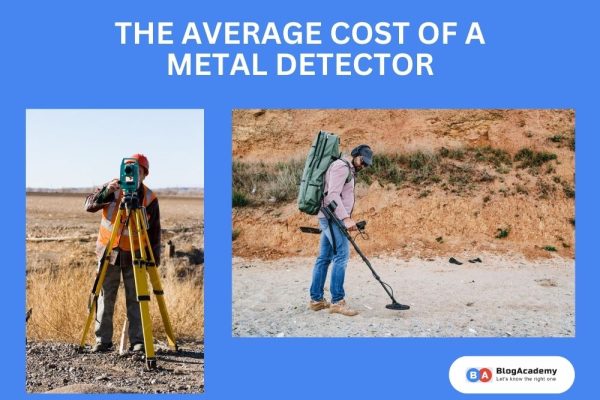 Average Cost of a Metal Detector