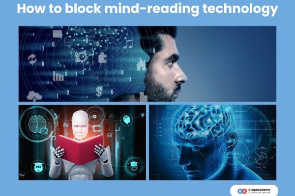 How to block mind-reading technology