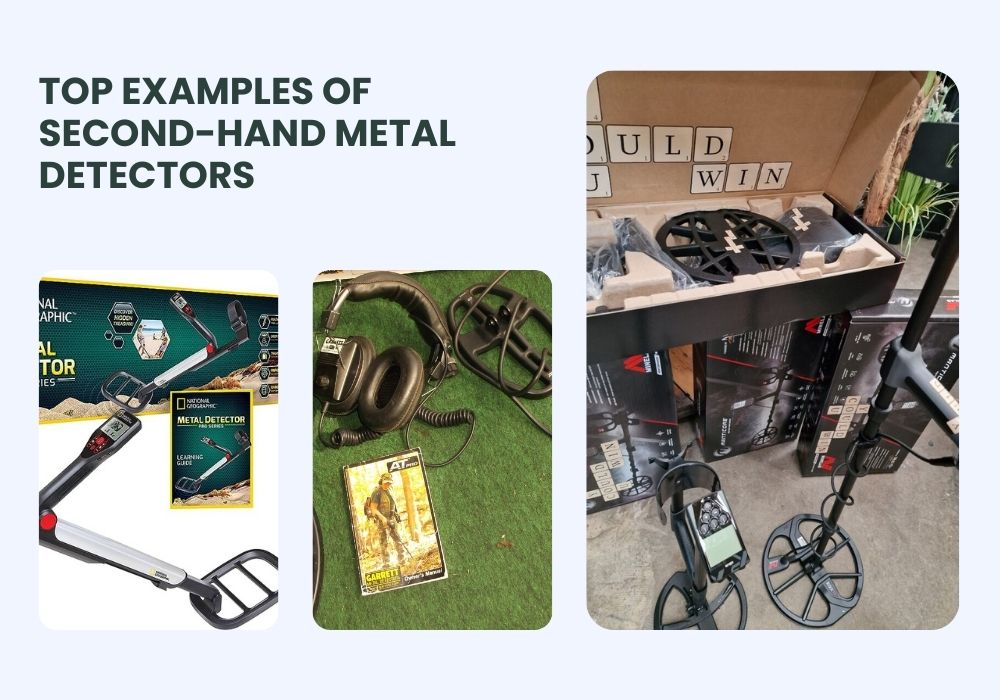Top Examples of Second-Hand Metal Detectors