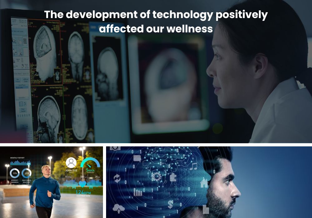 technology positively affected our wellness