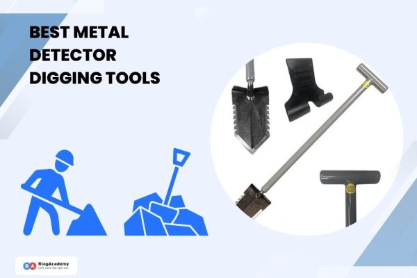 Best Metal Detector Digging Tools