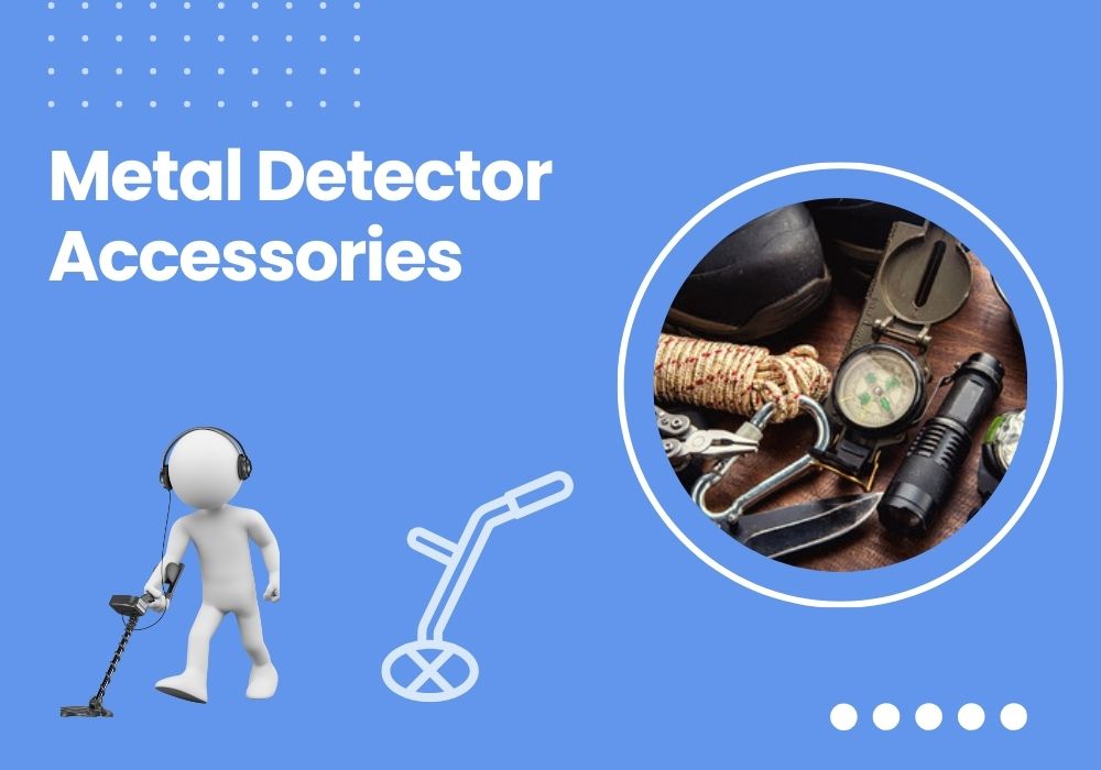 Metal Detector Accessories