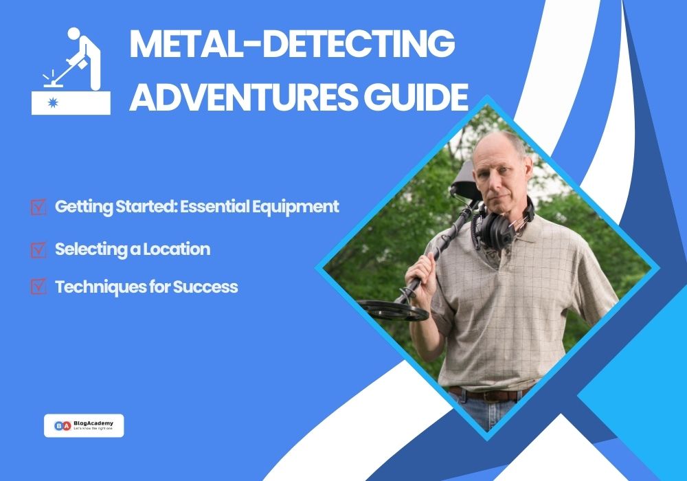 Guide to Metal-Detecting Adventures now